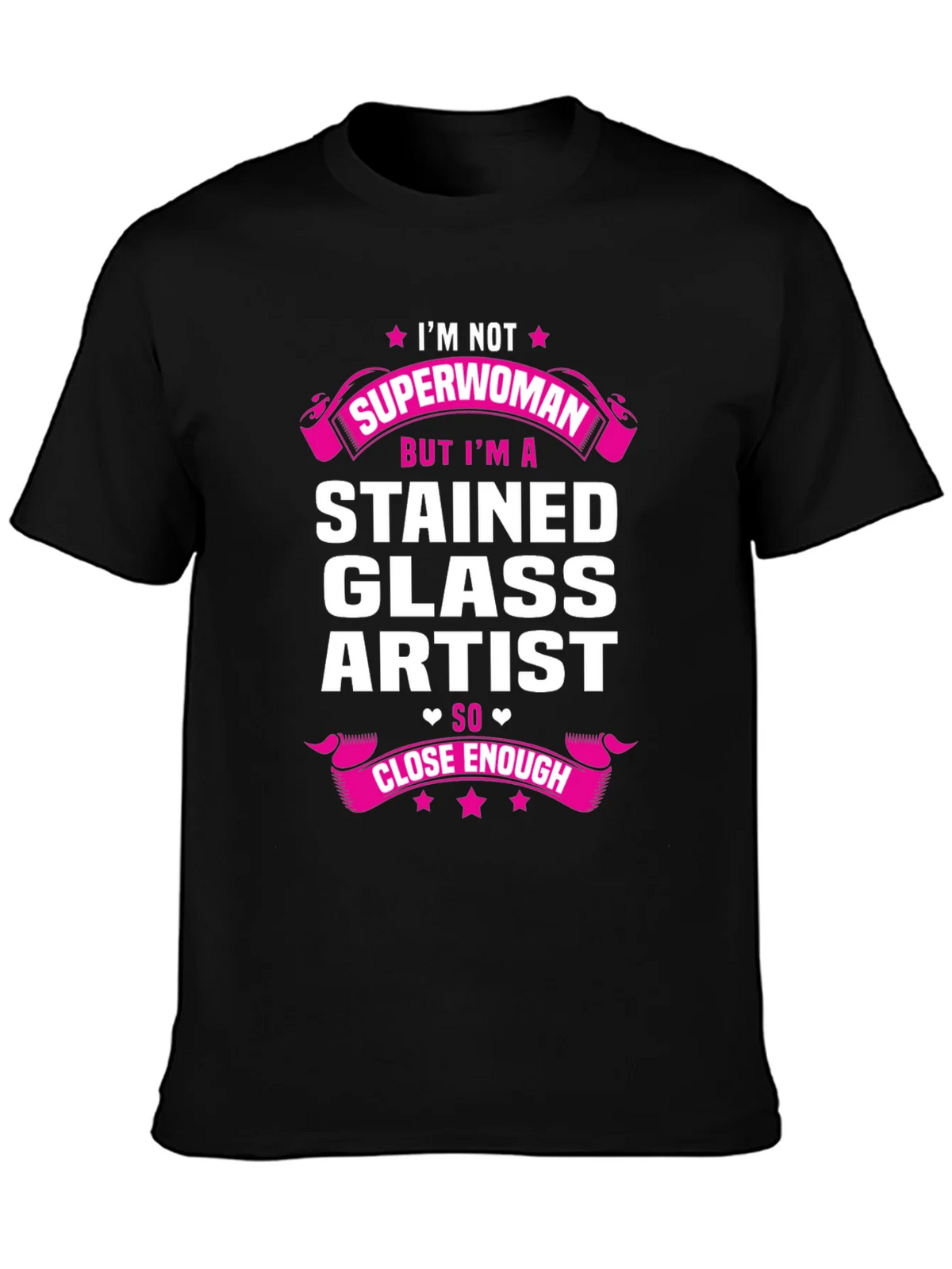 Stained Glass Artist T-Shirt - Superwoman Close Enough product image 3