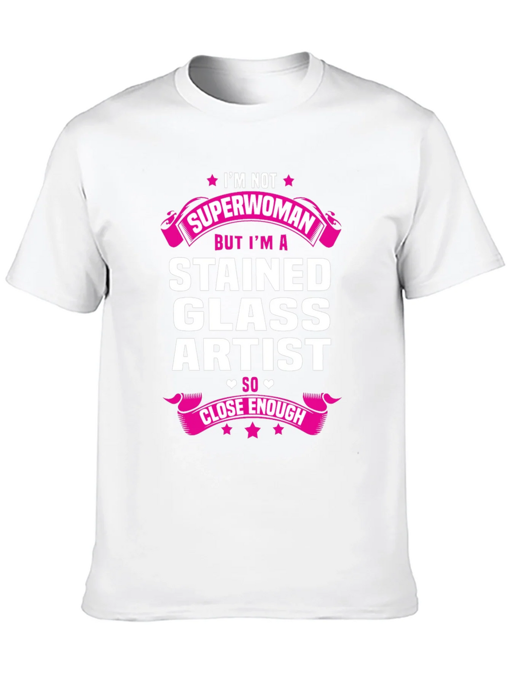 Stained Glass Artist T-Shirt - Superwoman Close Enough product image 9