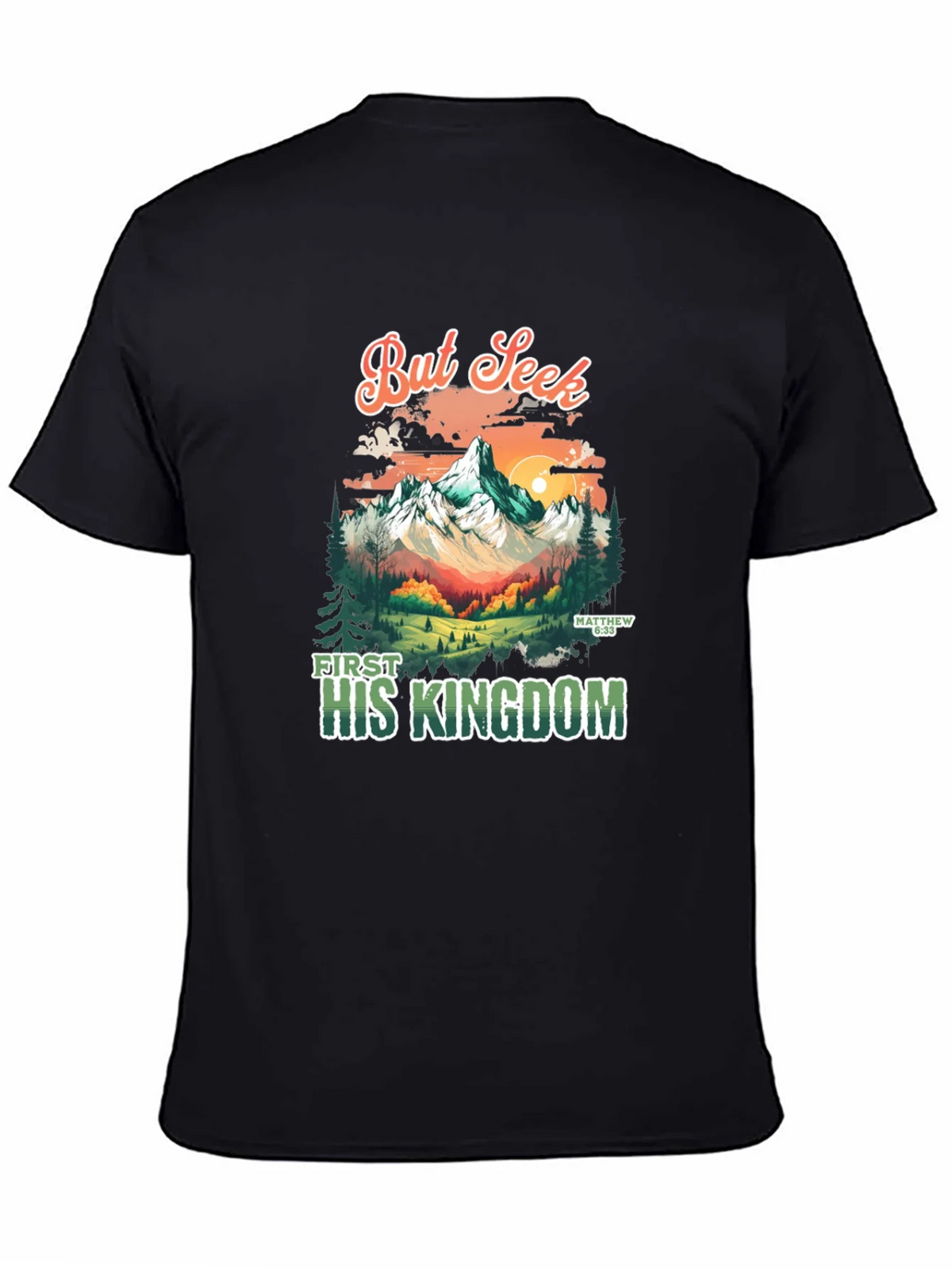 But Seek First His Kingdom Graphic Tee product image 4