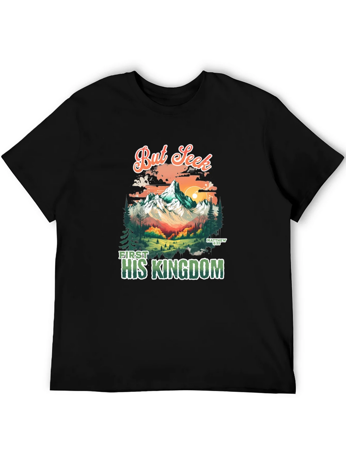 But Seek First His Kingdom Graphic Tee product image 5