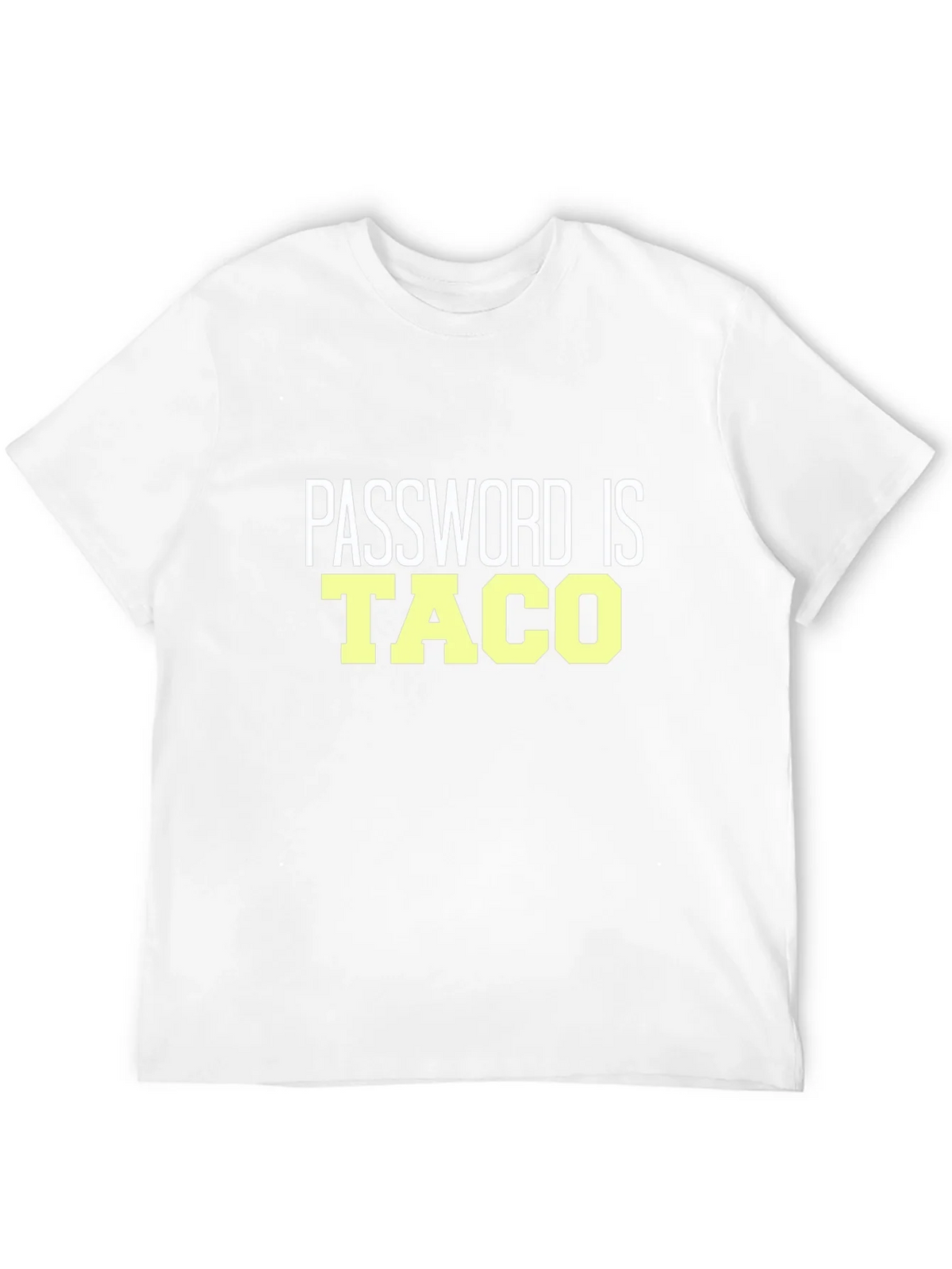 Password Is Taco T-Shirt - Funny Slogan Tee product image 10