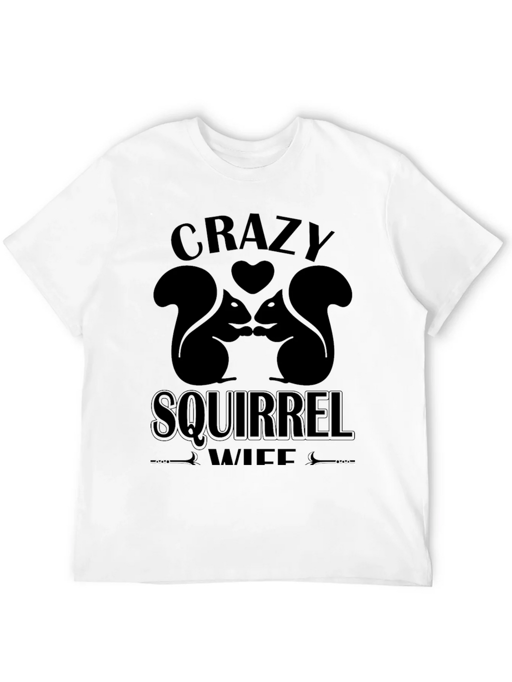 Crazy Squirrel Wife T-Shirt product image 11