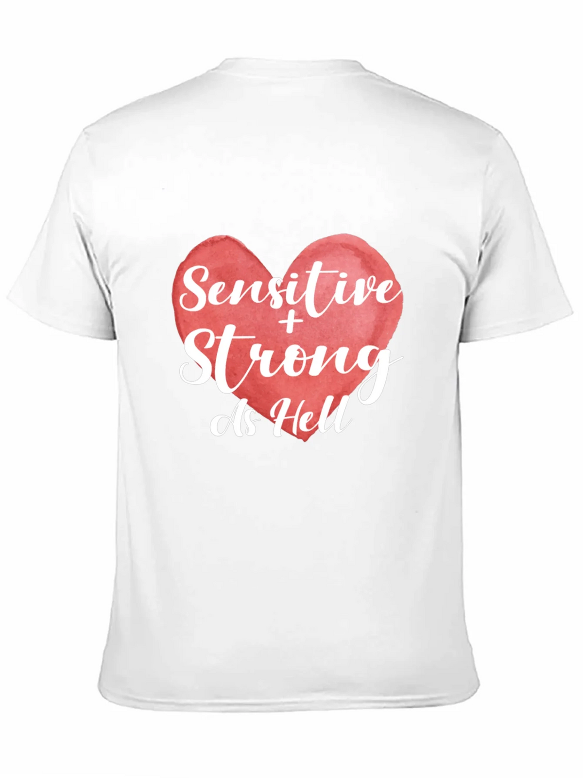 Sensitive & Strong As Hell Graphic T-Shirt product image 10