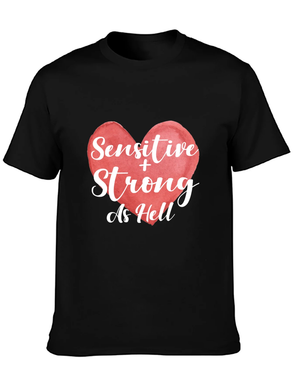 Sensitive & Strong As Hell Graphic T-Shirt product image 3