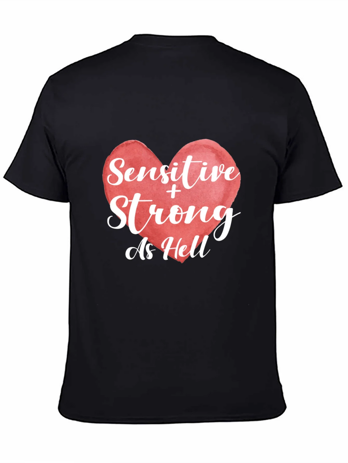 Sensitive & Strong As Hell Graphic T-Shirt product image 4