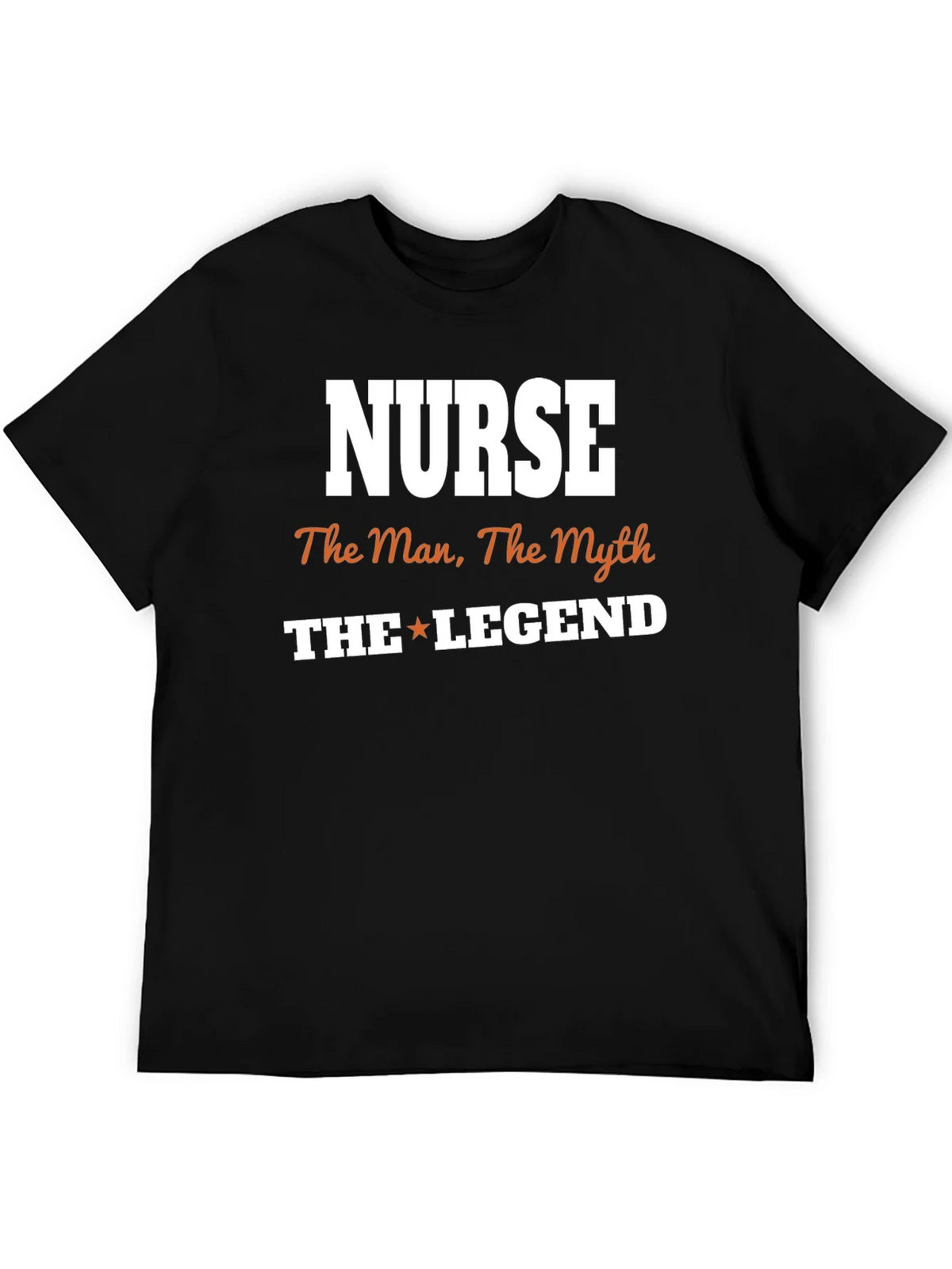 Nurse The Man Myth Legend T-Shirt product image 5