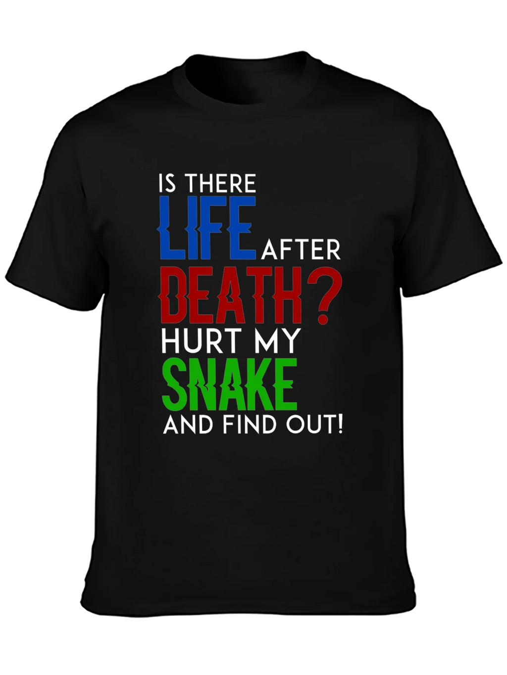 Is There Life After Death? Humor T-Shirt product image 3