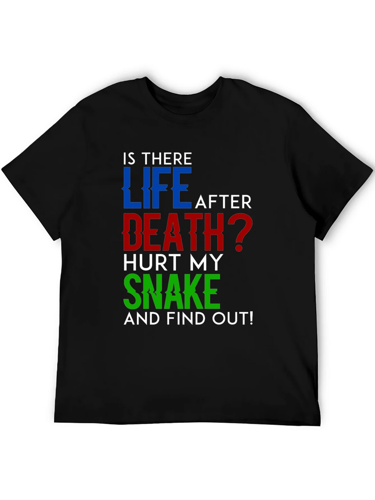 Is There Life After Death? Humor T-Shirt product image 5