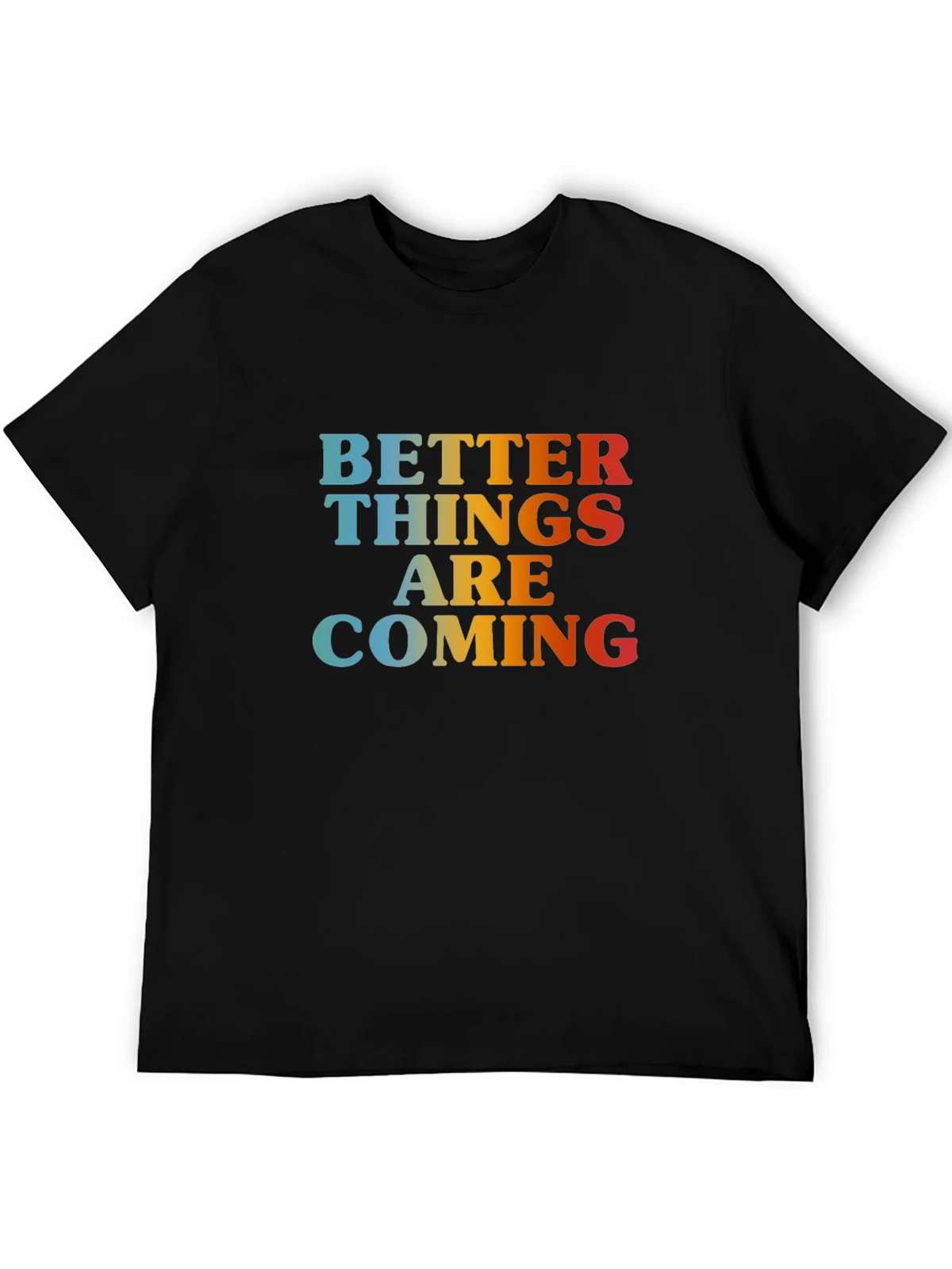 Better Things Are Coming Graphic Tee product image 3