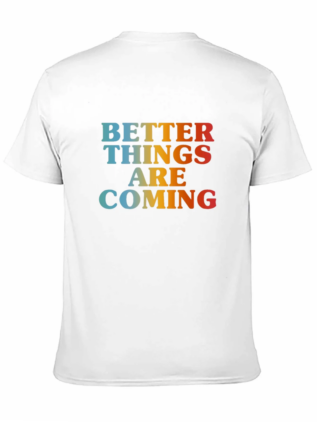 Better Things Are Coming Graphic Tee product image 6