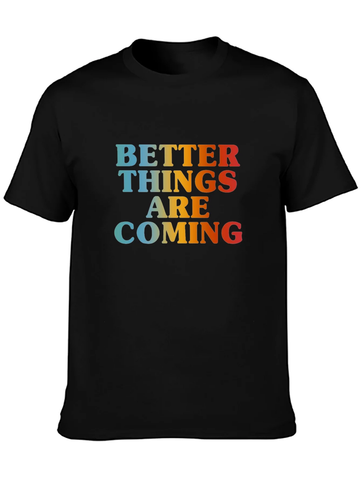 Better Things Are Coming Graphic Tee product image 2