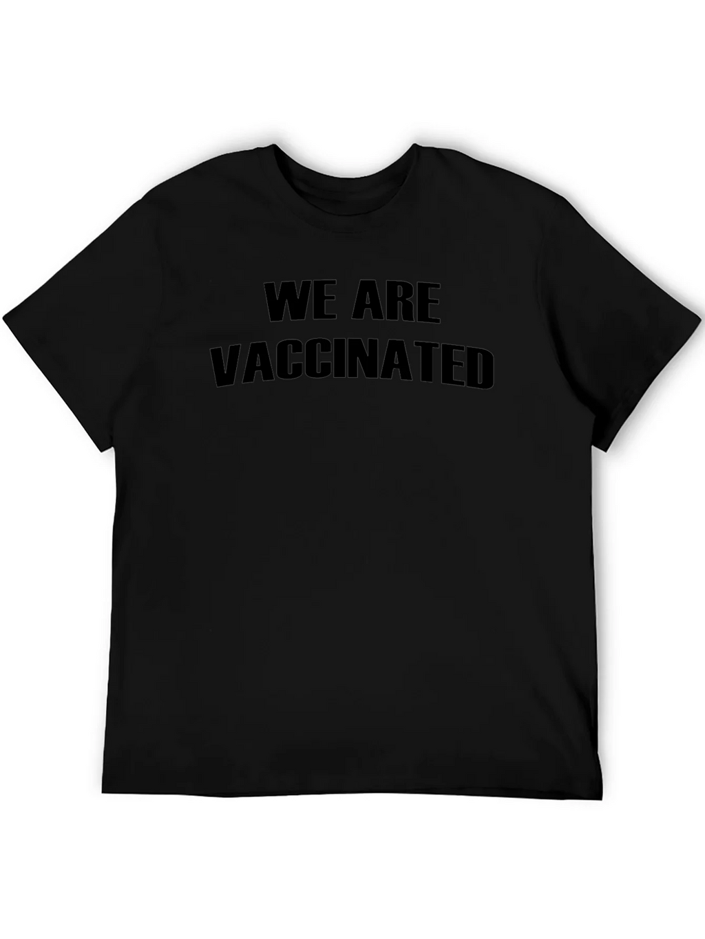 We Are Vaccinated Black T-Shirt product image 2