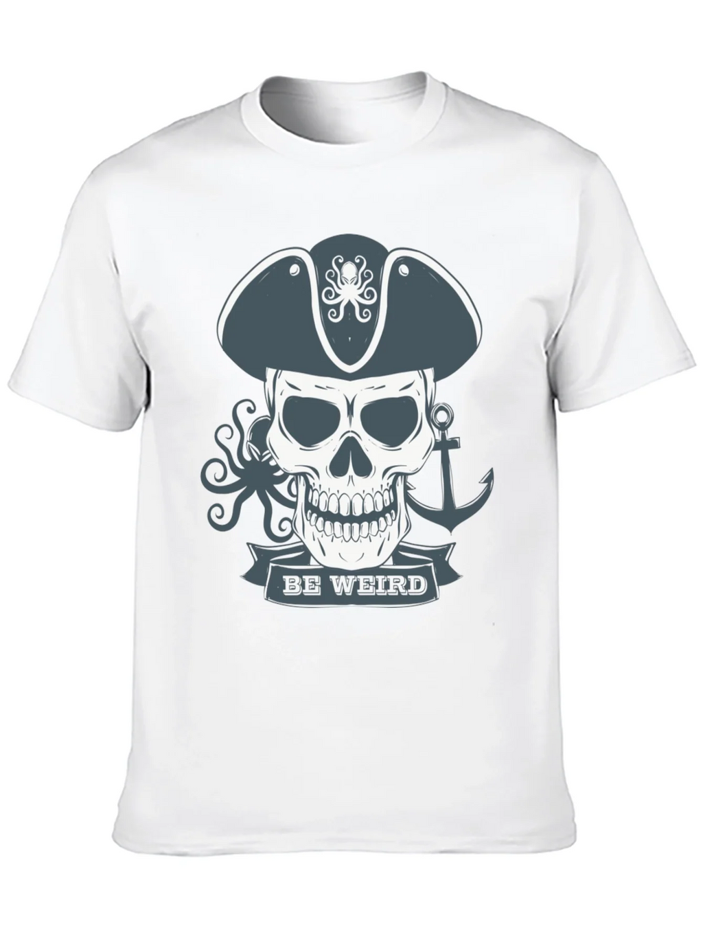 Be Weird Pirate Skull T-Shirt - Graphic Tee product image 9