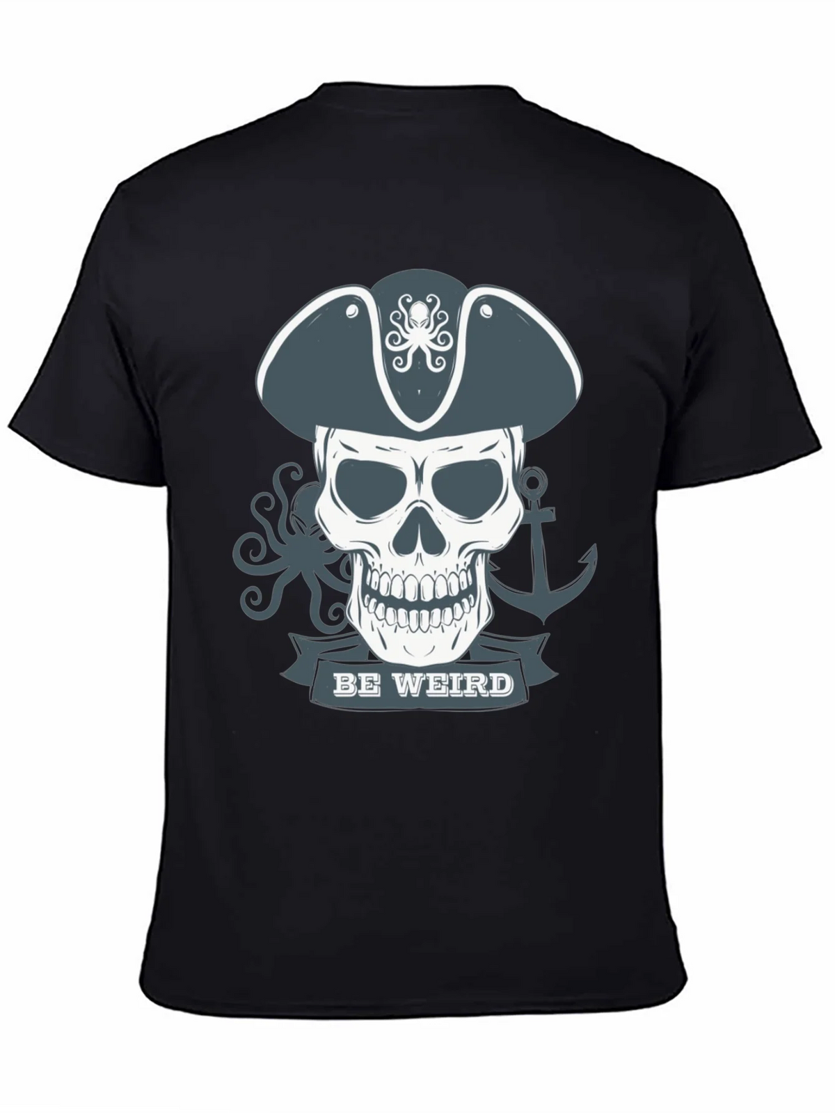 Be Weird Pirate Skull T-Shirt - Graphic Tee product image 4