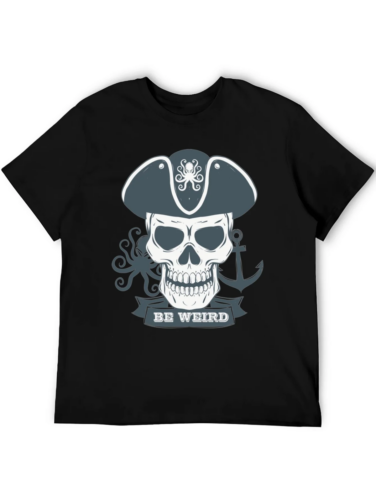 Be Weird Pirate Skull T-Shirt - Graphic Tee product image 5