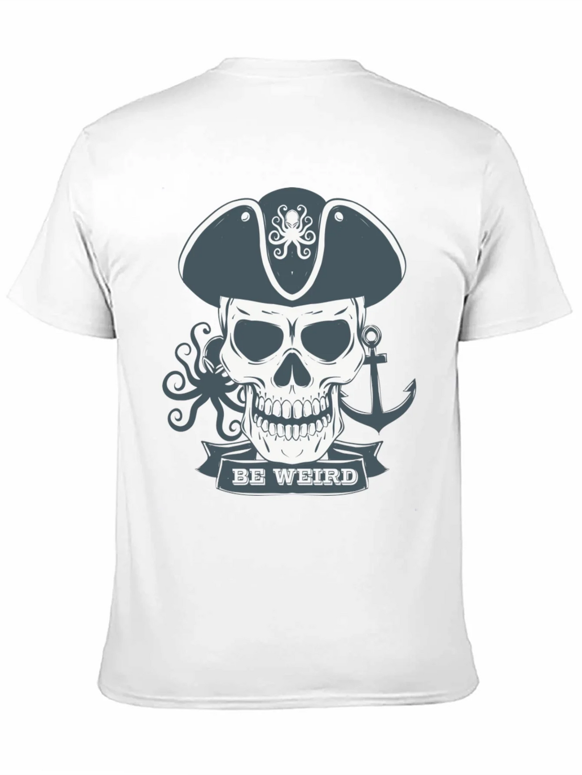 Be Weird Pirate Skull T-Shirt - Graphic Tee product image 10