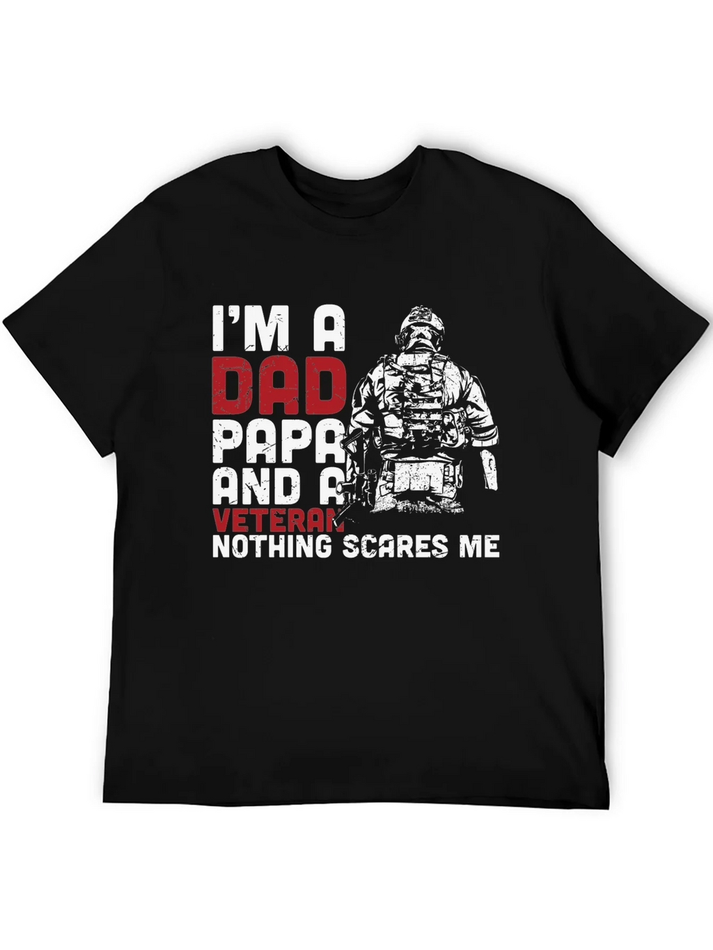 Dad Papa Veteran Graphic T-Shirt - Nothing Scares Me! product image 4