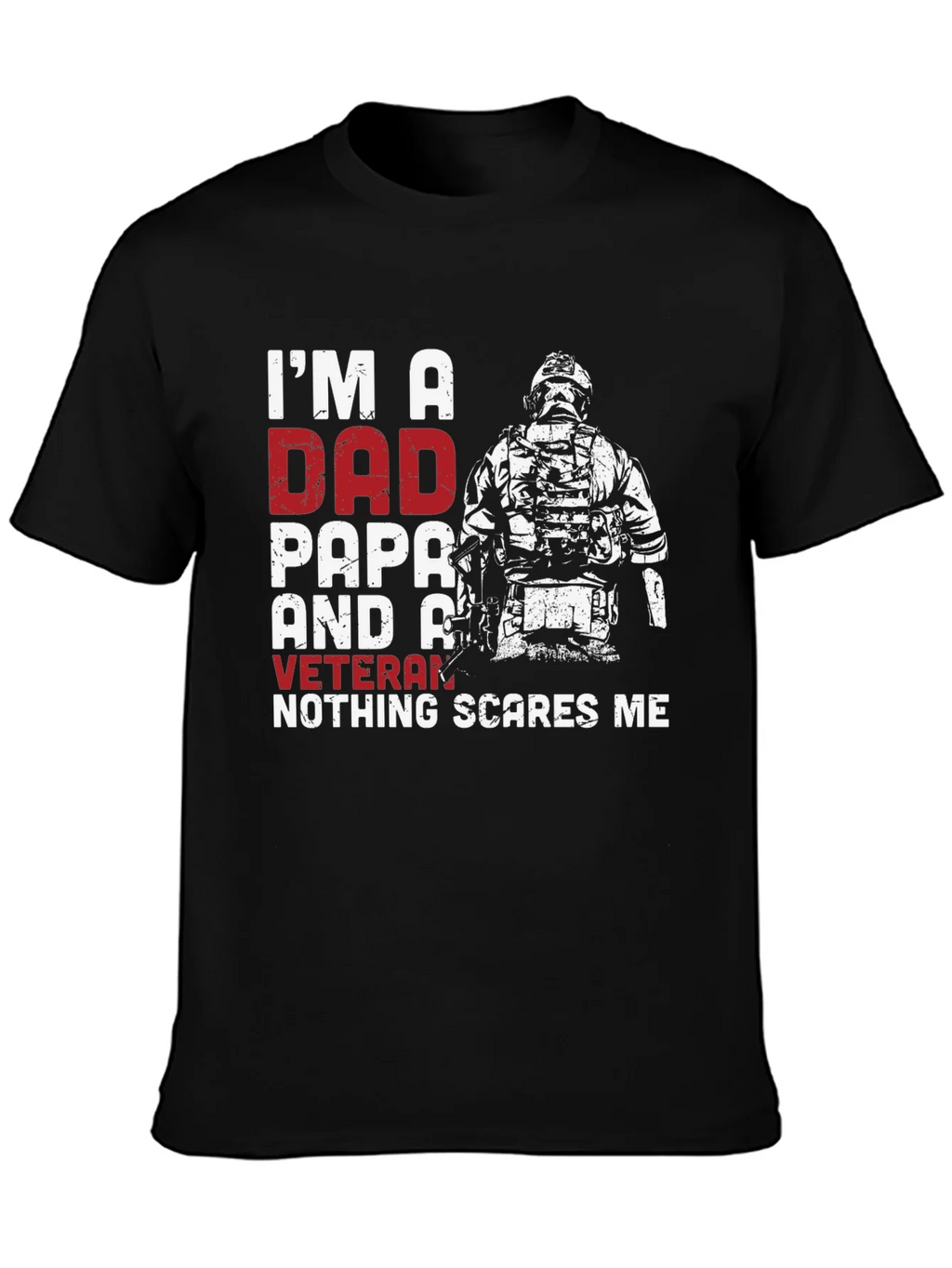 Dad Papa Veteran Graphic T-Shirt - Nothing Scares Me! product image 2
