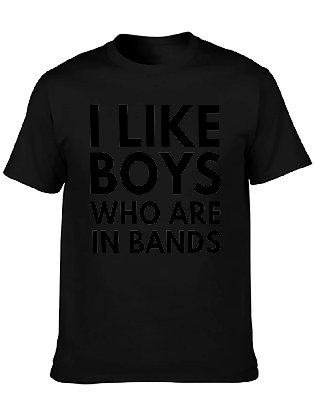 I Like Boys Who Are In Bands Black T-Shirt product image 3