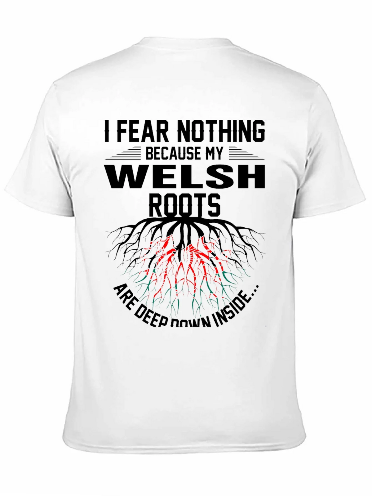 Welsh Roots Mens T-Shirt - I Fear Nothing product image 2