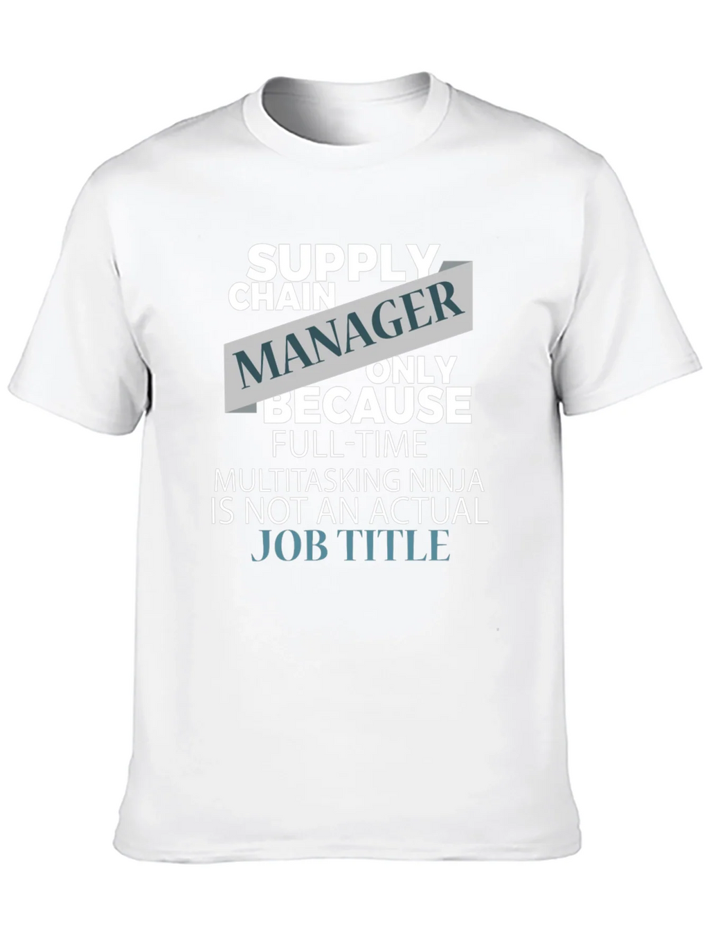 Funny Supply Chain Manager T-Shirt product image 9