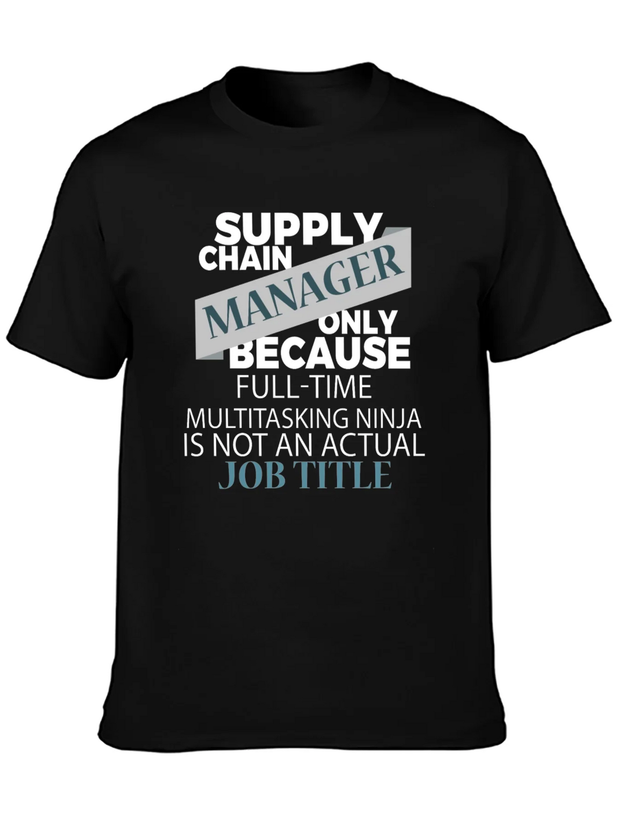 Funny Supply Chain Manager T-Shirt product image 3