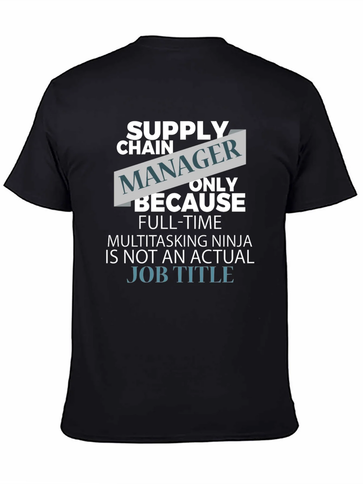 Funny Supply Chain Manager T-Shirt product image 4