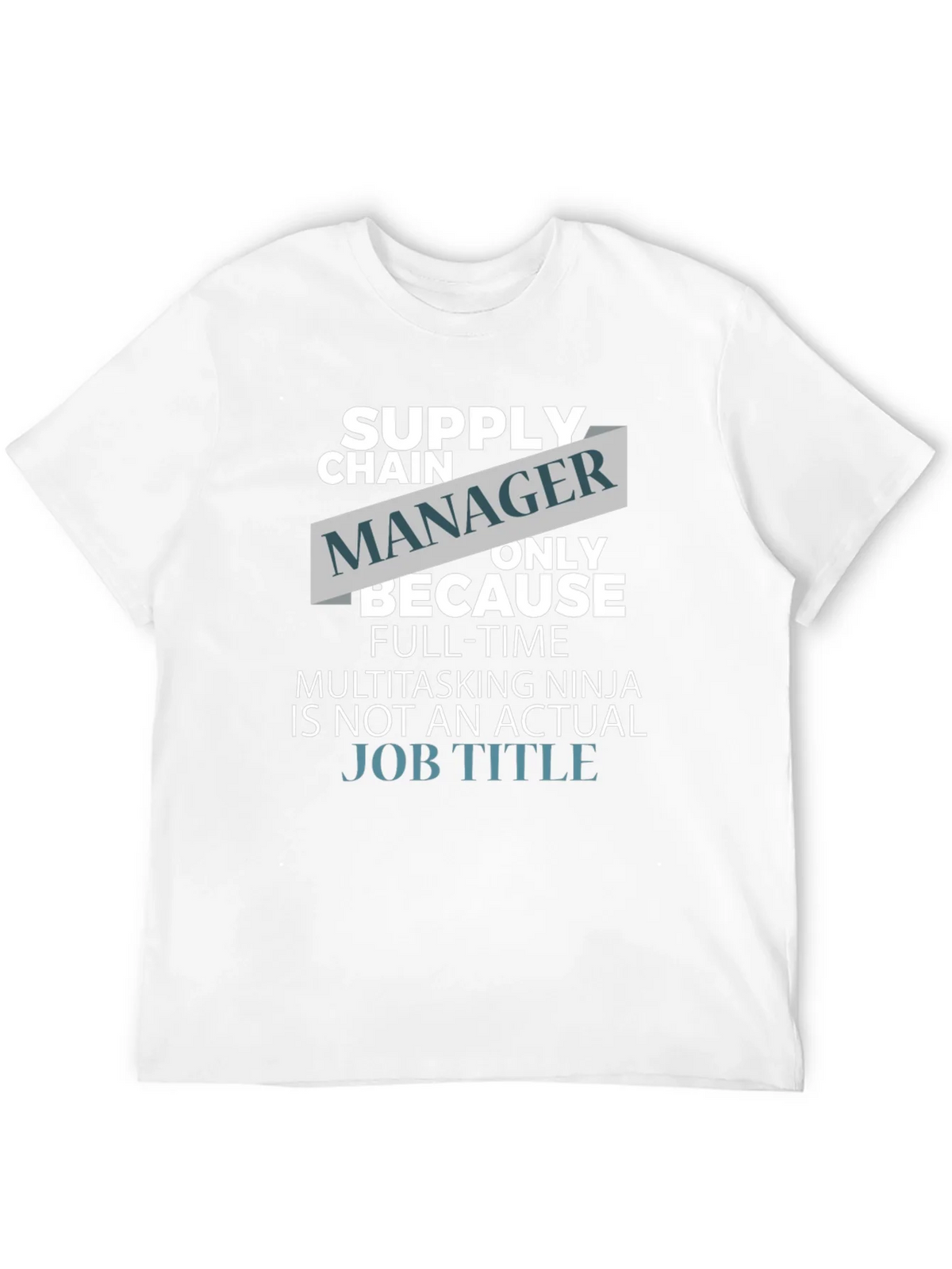 Funny Supply Chain Manager T-Shirt product image 11