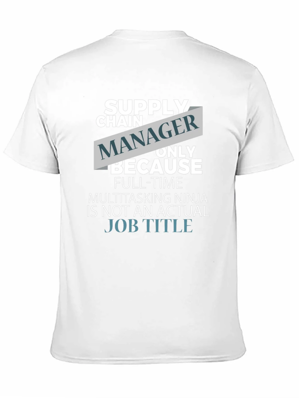 Funny Supply Chain Manager T-Shirt product image 10