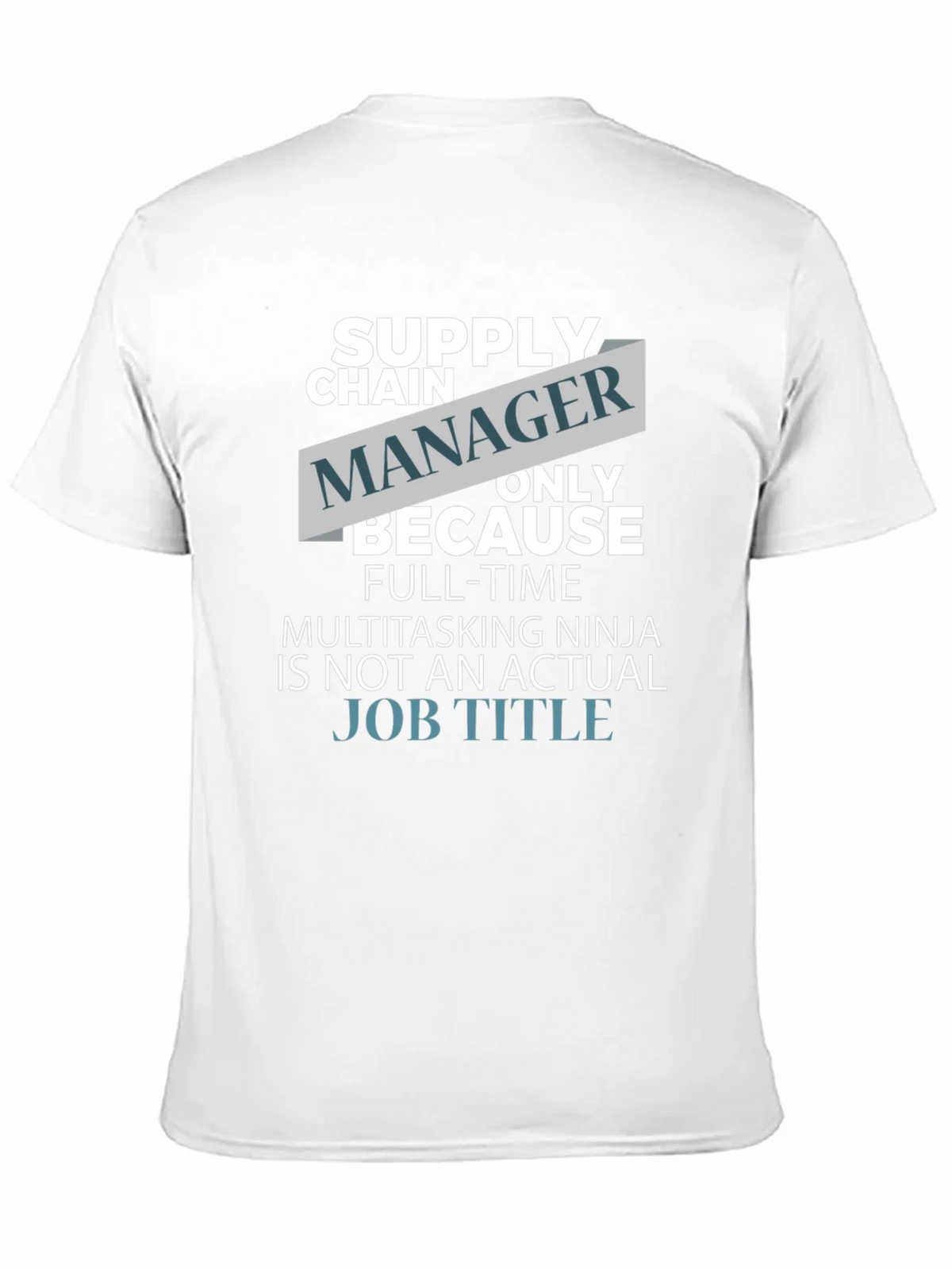 Funny Supply Chain Manager T-Shirt product image 10