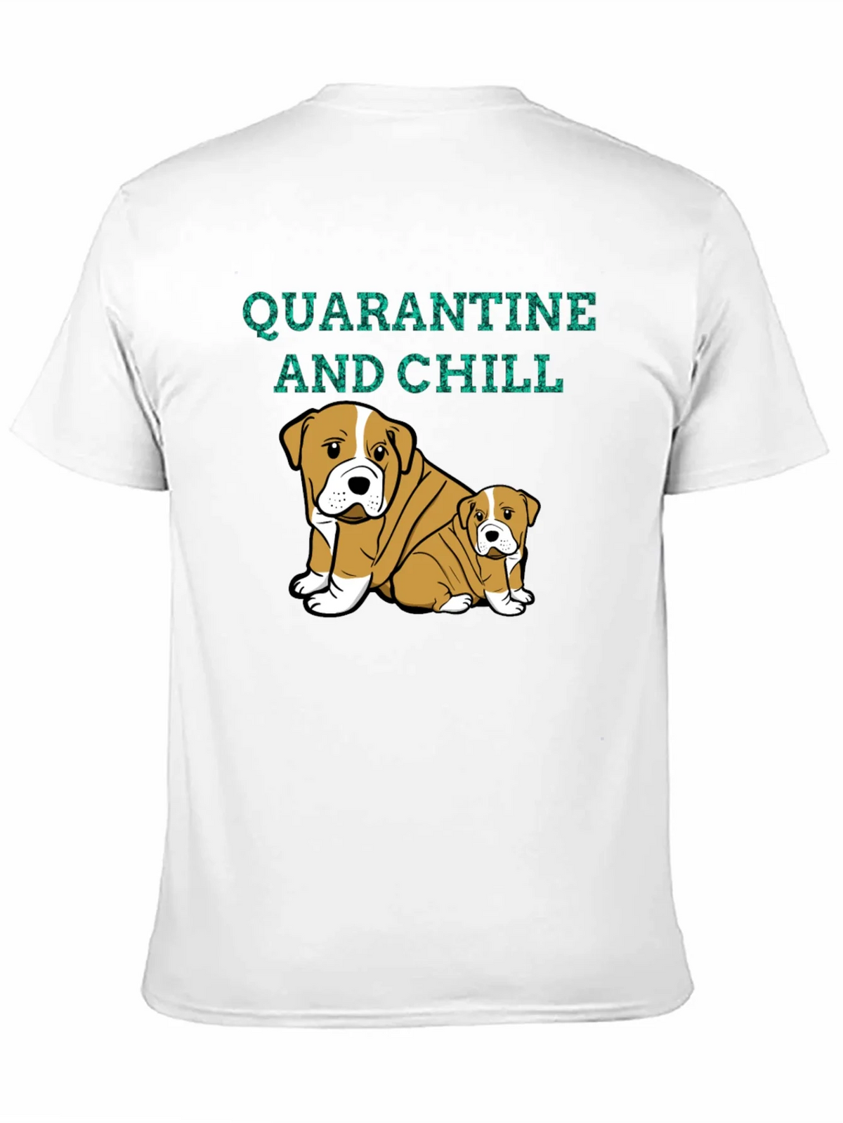 Quarantine and Chill Bulldog Graphic Tee product image 10