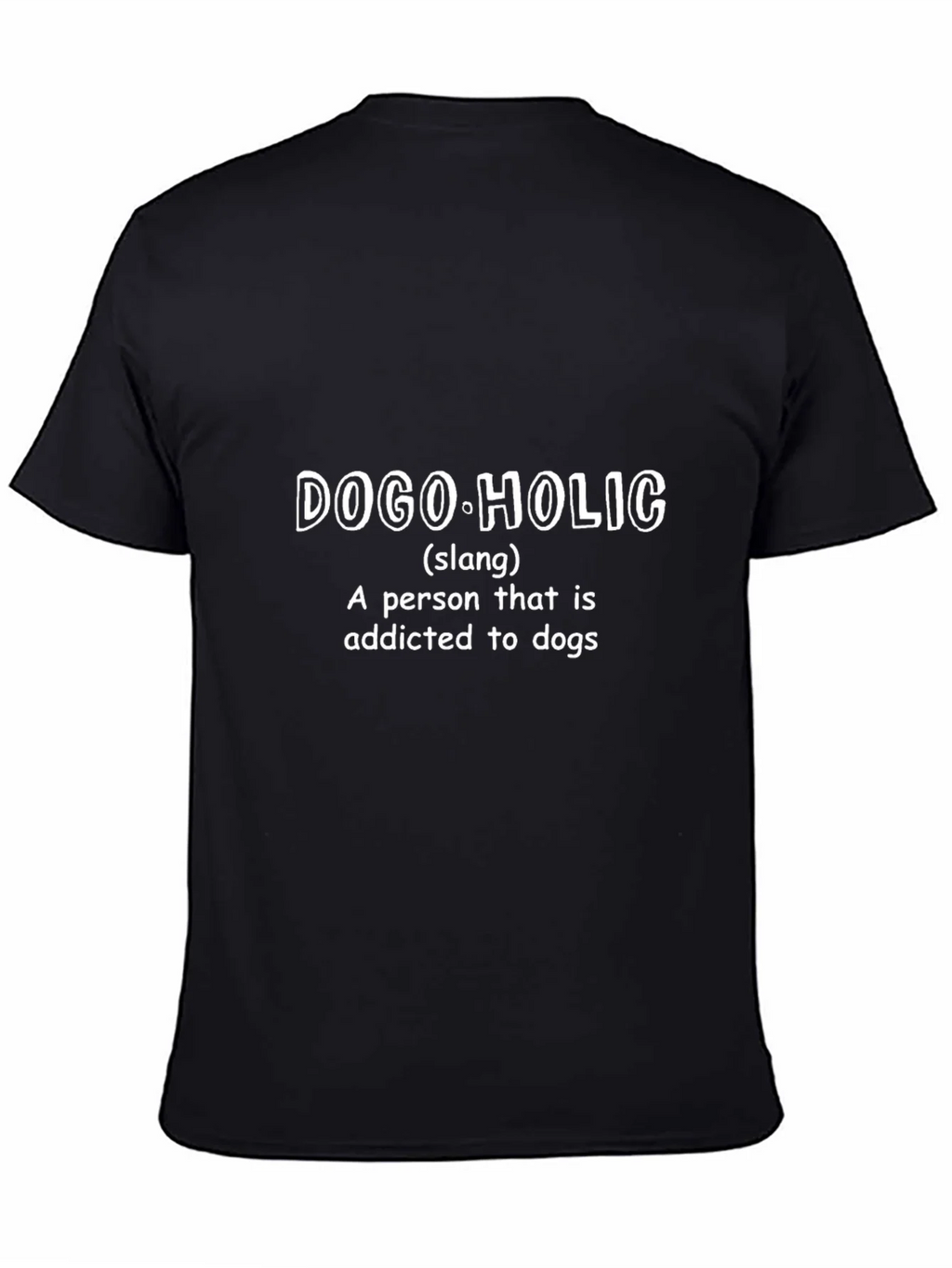 Dogo-Holic Graphic Tee - Addicted to Dogs product image 4