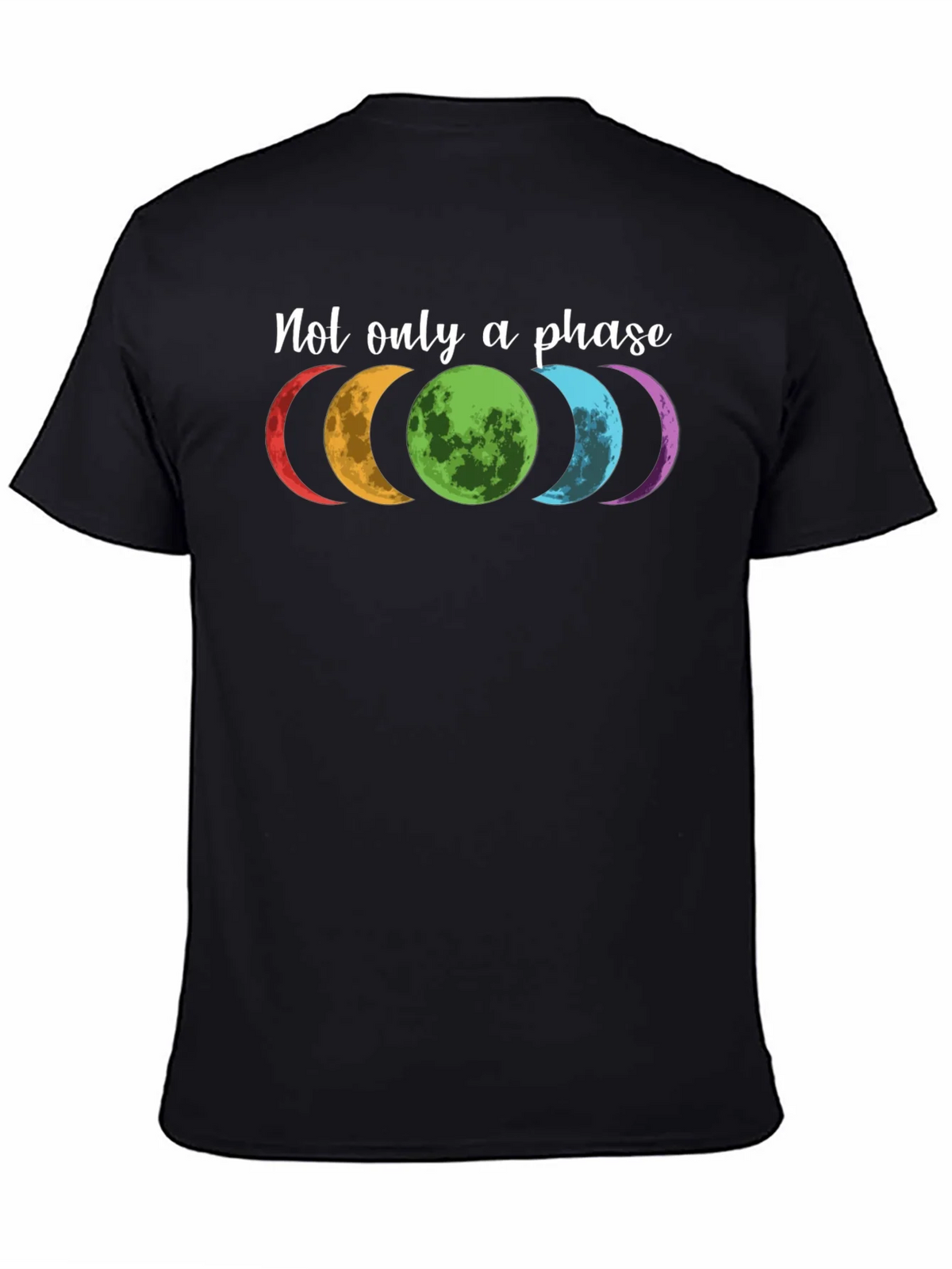 Colorful Moon Phases Graphic T-Shirt - Not Just a Phase product image 4