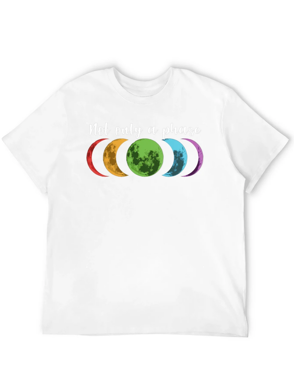 Colorful Moon Phases Graphic T-Shirt - Not Just a Phase product image 11