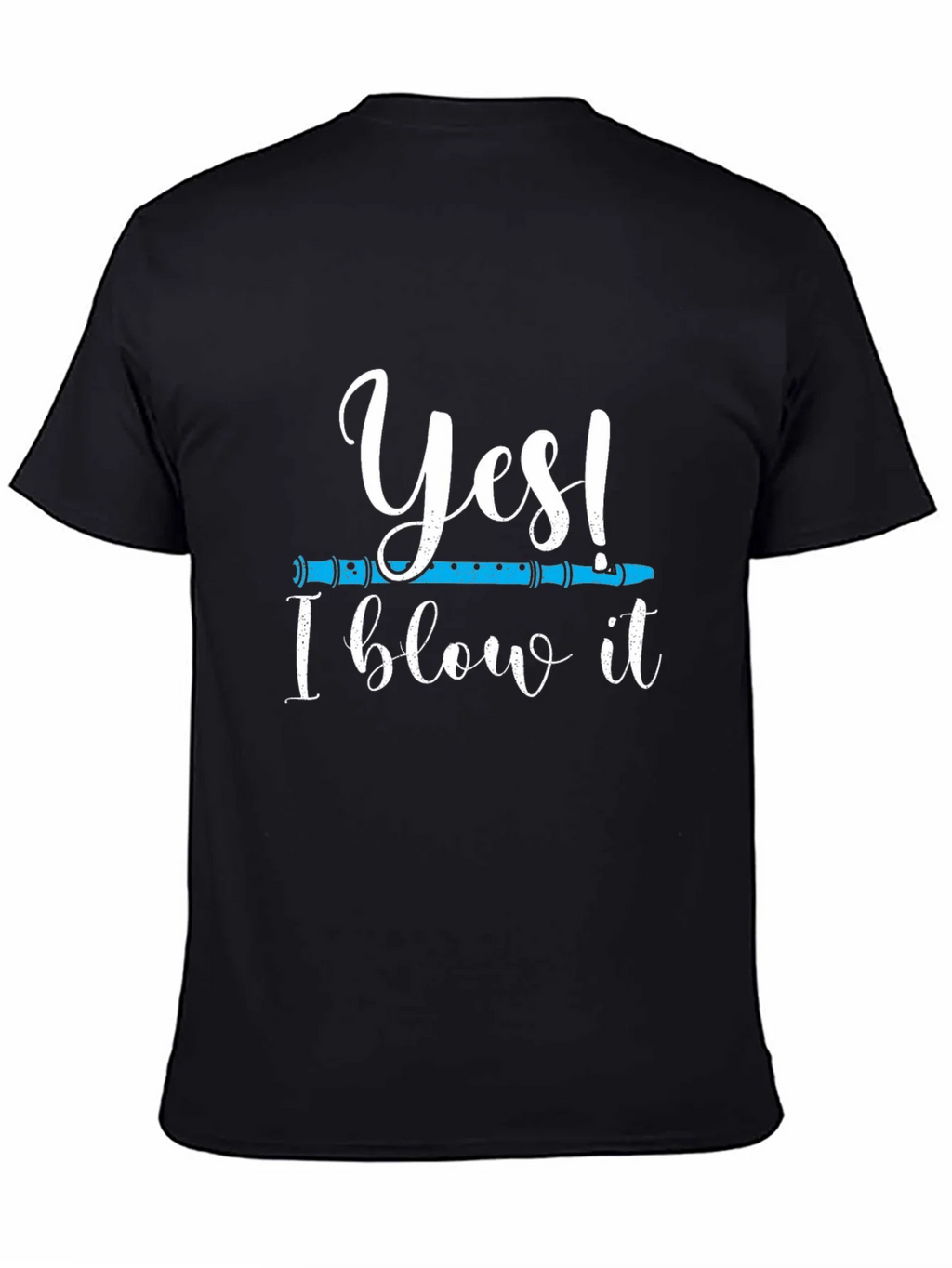Yes I Blow It T-Shirt - Funny Music Tee product image 4