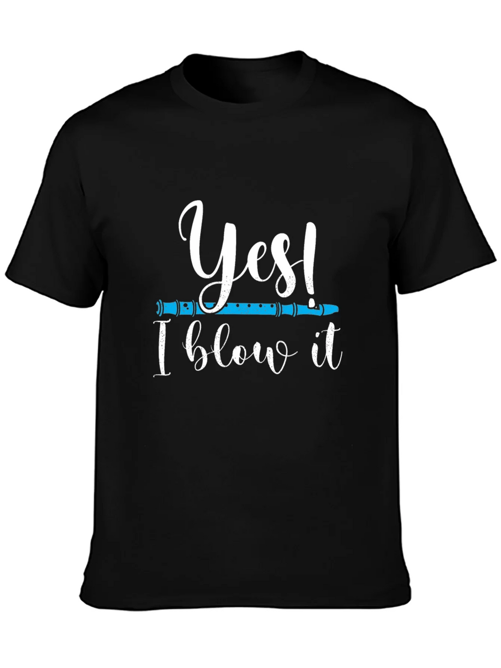 Yes I Blow It T-Shirt - Funny Music Tee product image 3