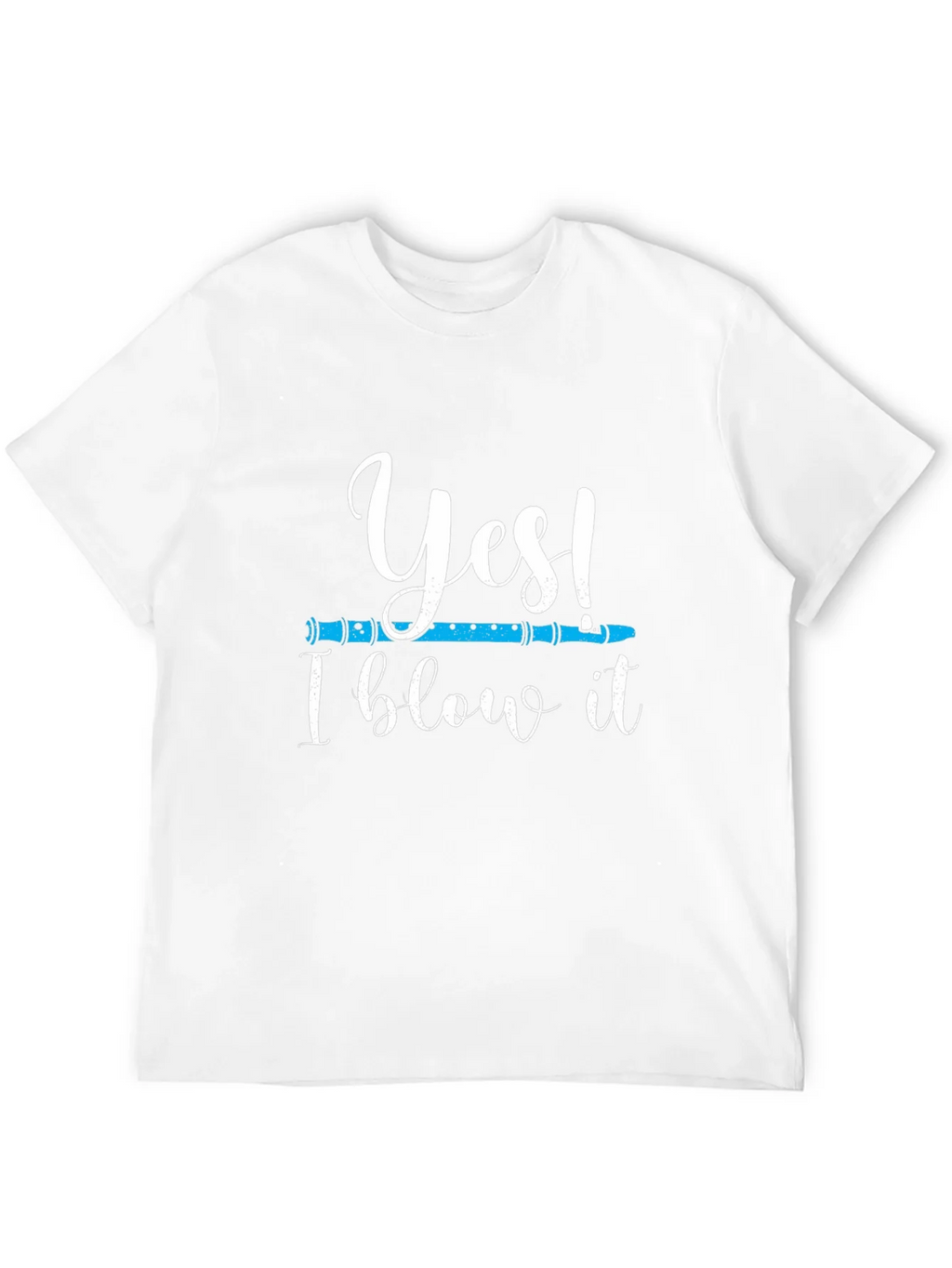 Yes I Blow It T-Shirt - Funny Music Tee product image 11