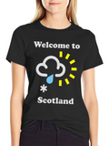 Welcome to Scotland Funny Weather T-Shirt product image 1