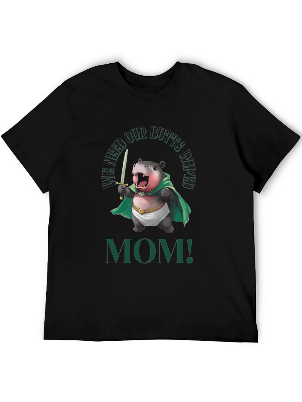 Funny Hippo We Need Our Butts Wiped Mom! T-Shirt product image 5