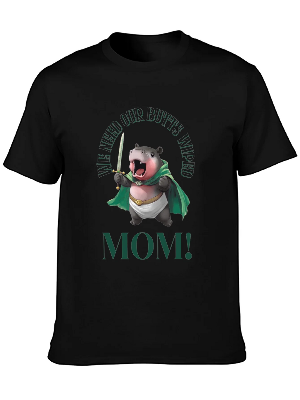 Funny Hippo We Need Our Butts Wiped Mom! T-Shirt product image 3