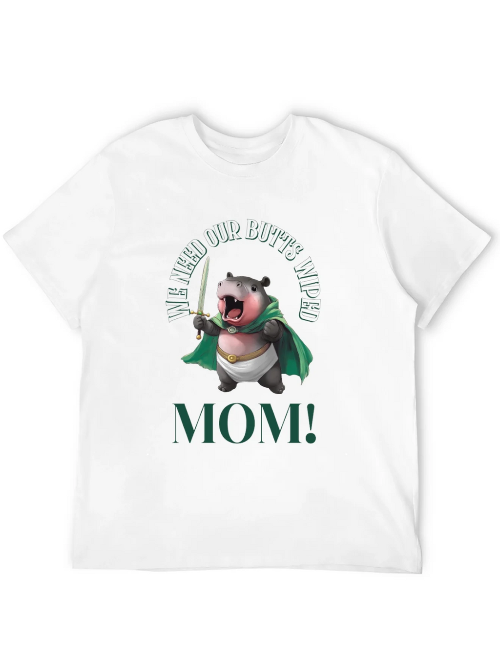 Funny Hippo We Need Our Butts Wiped Mom! T-Shirt product image 11
