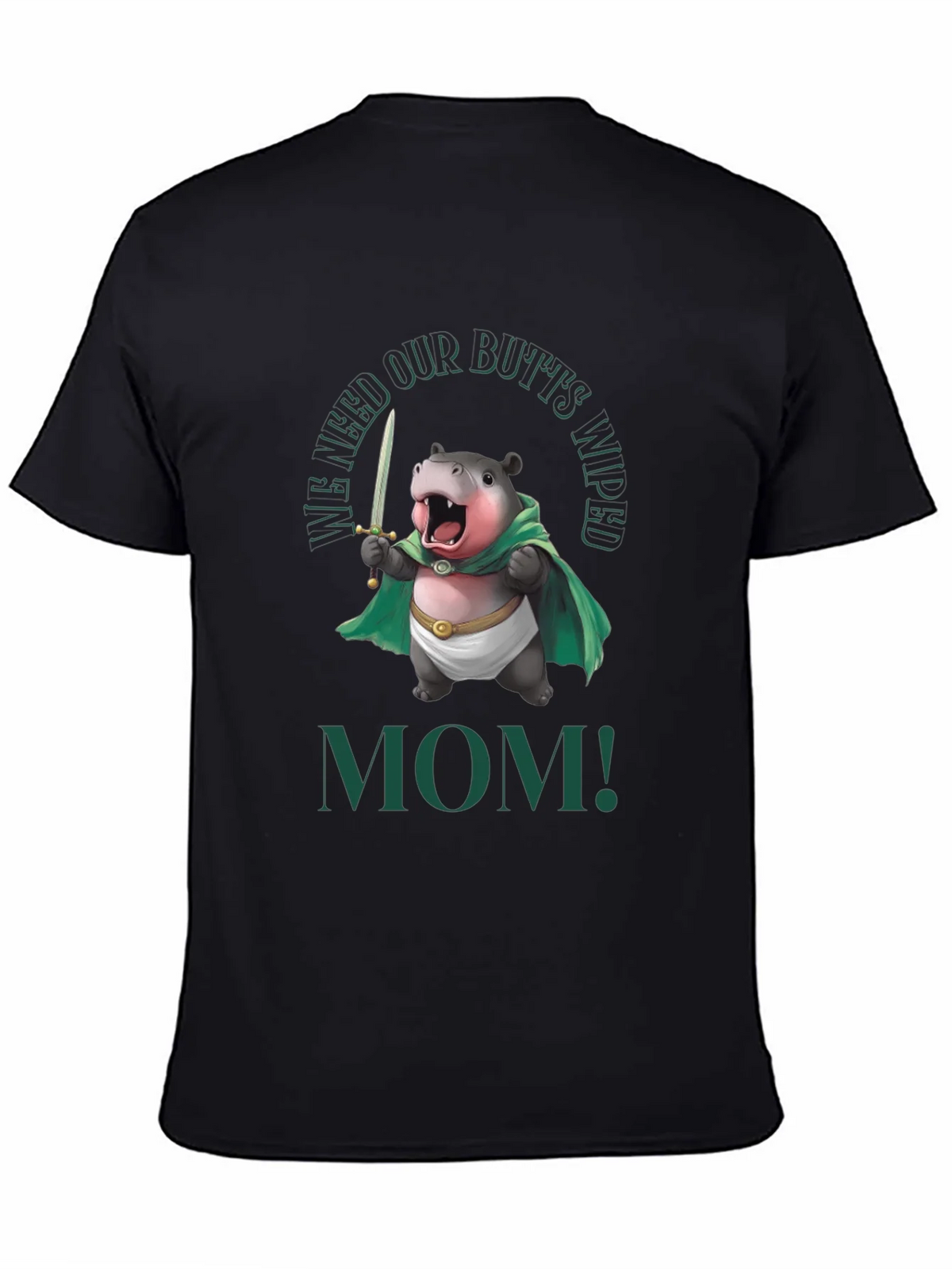 Funny Hippo We Need Our Butts Wiped Mom! T-Shirt product image 4