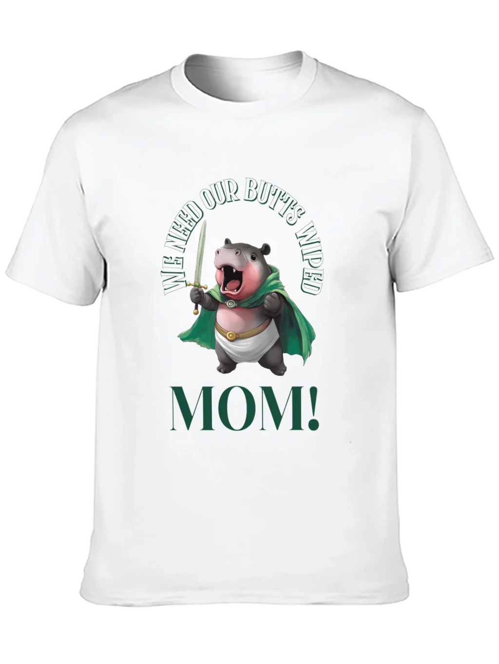 Funny Hippo We Need Our Butts Wiped Mom! T-Shirt product image 9