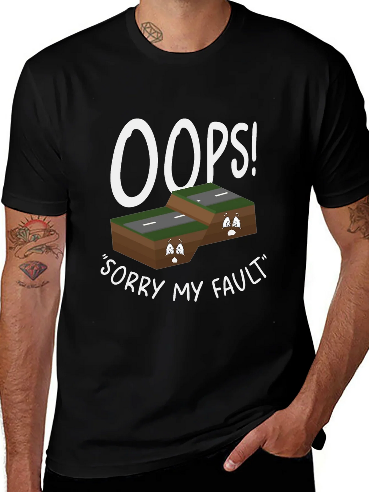 Oops Sorry My Fault T-Shirt product image 1