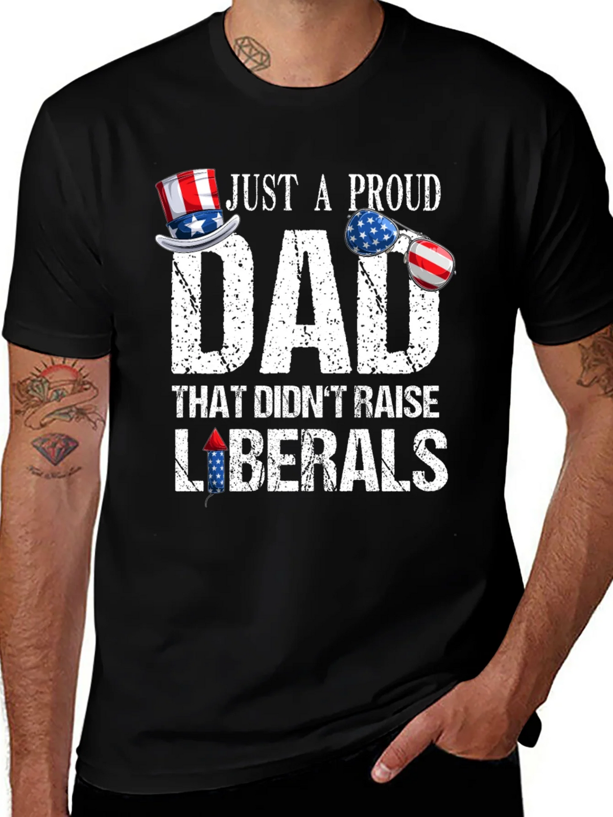 Proud Dad Patriotic T-Shirt - No Liberals! product image 1