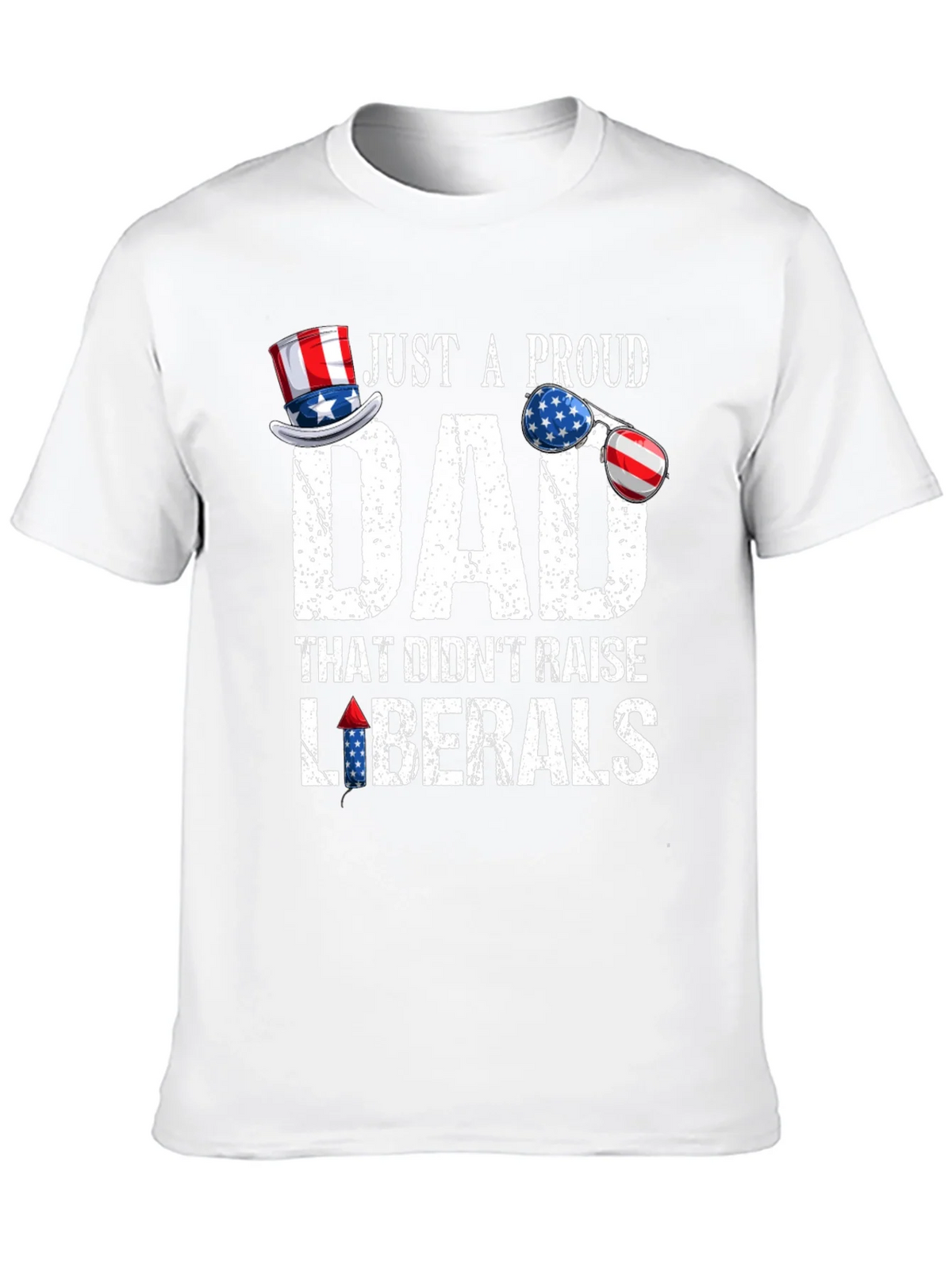 Proud Dad Patriotic T-Shirt - No Liberals! product image 9
