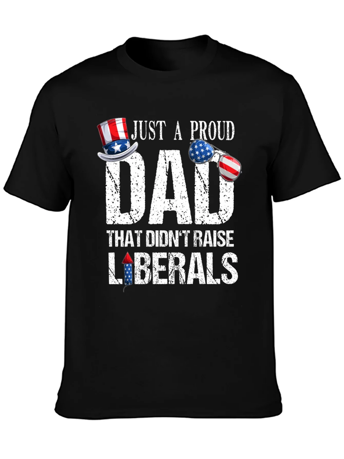 Proud Dad Patriotic T-Shirt - No Liberals! product image 3