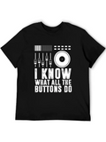 I Know What All The Buttons Do DJ T-Shirt product image 1