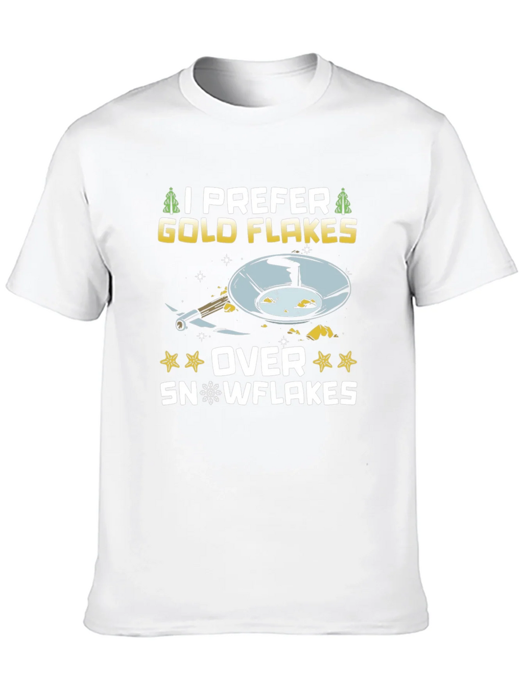 I Prefer Gold Flakes T-Shirt - Prospecting Tee product image 8