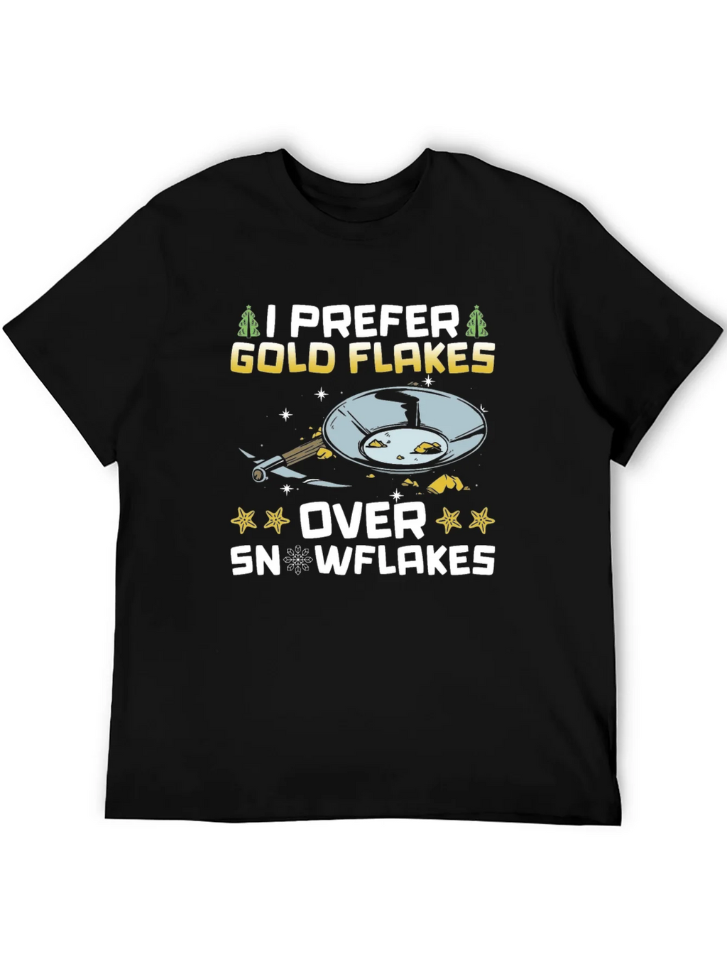 I Prefer Gold Flakes T-Shirt - Prospecting Tee product image 4